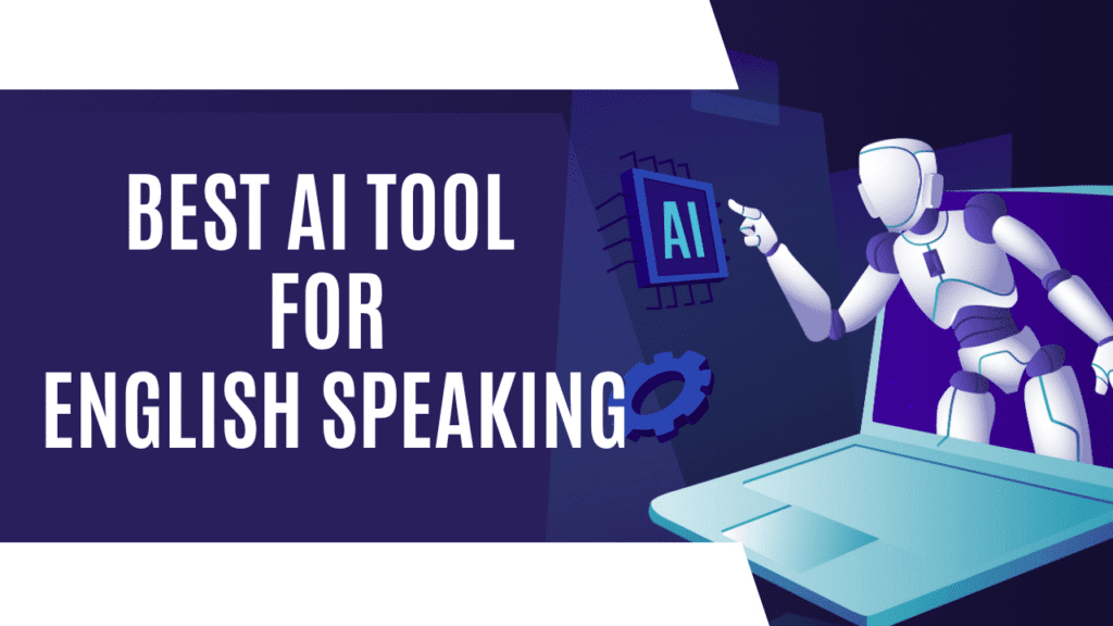 Best AI Tool for English Speaking