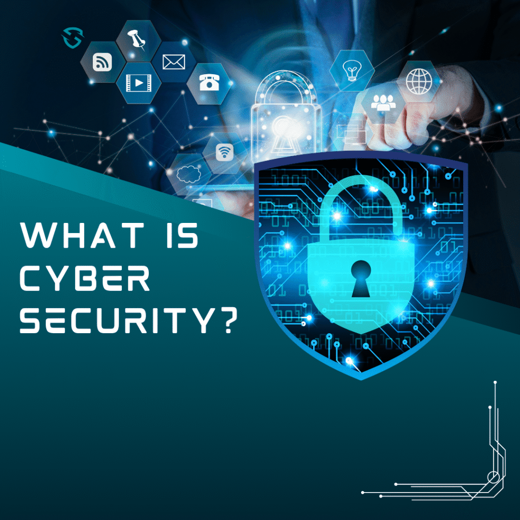 What Is Cyber Security